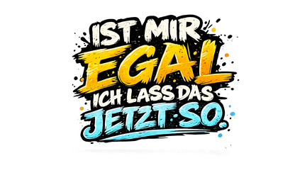 Funshirt "ICH MACH DAS JETZT SO"
