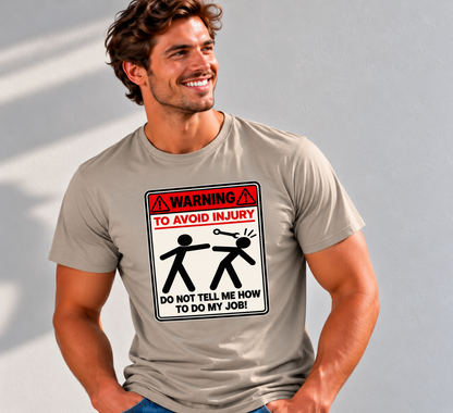 Funshirt "TO AVOID INJURY"