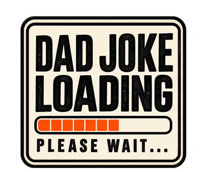 Funshirt "DAD JOKE LOADING"